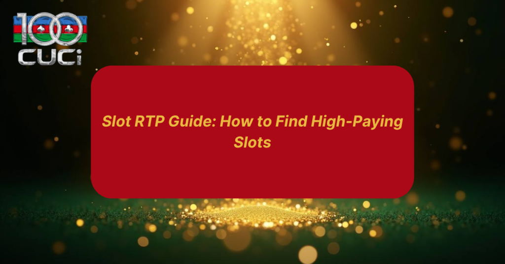 Slot RTP guide illustration explaining return to player percentages by 100cuci.digital